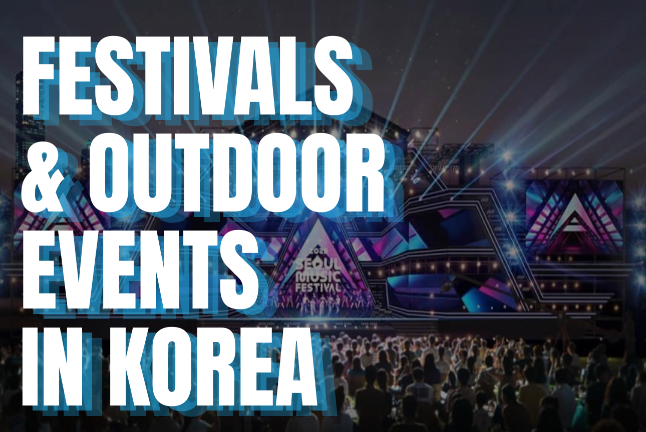 Festivals & Outdoor Events in Korea